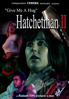 給我一個擁抱 - Hatchetman 2